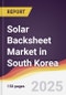 Solar Backsheet Market in South Korea - Product Thumbnail Image