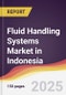Fluid Handling Systems Market in Indonesia - Product Thumbnail Image