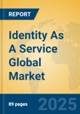 Identity As A Service Global Market Insights 2025, Analysis and Forecast to 2030, by Market Participants, Regions, Technology, Application, Product Type- Product Image