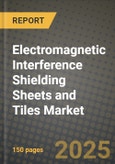 Electromagnetic Interference (EMI) Shielding Sheets and Tiles Market Outlook 2025-2034: Market Share, and Growth Analysis By Product Type (Conductive Fabrics, Metal Foils, Coatings, Composites), By Application, By End User, By Technology- Product Image