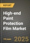 High-end Paint Protection Film Market Outlook 2025-2034: Market Share, and Growth Analysis By Product Type (Self-healing Film, Clear Bra Film, Vinyl Film), By Application, By End User, By Technology - Product Thumbnail Image
