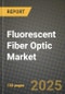 Fluorescent Fiber Optic Market Outlook 2025-2034: Market Share, and Growth Analysis By Product Type (Plastic Optical Fiber, Glass Optical Fiber), By Application, By End User, By Technology - Product Thumbnail Image