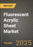 Fluorescent Acrylic Sheet Market Outlook 2025-2034: Market Share, and Growth Analysis By Product Type (Cast Acrylic Sheets, Extruded Acrylic Sheets), By Application, By End User, By Technology- Product Image