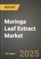 Moringa Leaf Extract Market Outlook 2025-2034: Market Share, and Growth Analysis By Product Type (Powder, Oil, Capsule), By Technology, By Application, By End User - Product Thumbnail Image