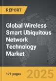 Wireless Smart Ubiquitous Network (Wi SUN) Technology - Global Strategic Business Report- Product Image