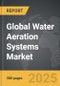 Water Aeration Systems - Global Strategic Business Report - Product Thumbnail Image