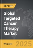 Targeted Cancer Therapy - Global Strategic Business Report- Product Image