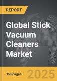 Stick Vacuum Cleaners - Global Strategic Business Report- Product Image
