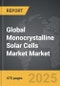Monocrystalline Solar Cells Market - Global Strategic Business Report - Product Thumbnail Image