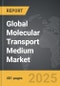 Molecular Transport Medium - Global Strategic Business Report - Product Thumbnail Image