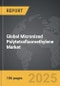 Micronized Polytetrafluoroethylene (PTFE) - Global Strategic Business Report - Product Image