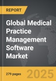 Medical Practice Management Software (MPMS) - Global Strategic Business Report- Product Image