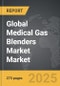 Medical Gas Blenders Market - Global Strategic Business Report - Product Thumbnail Image