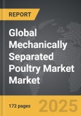 Mechanically Separated Poultry Market - Global Strategic Business Report- Product Image