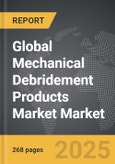 Mechanical Debridement Products Market - Global Strategic Business Report- Product Image