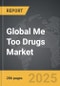 Me Too Drugs - Global Strategic Business Report - Product Thumbnail Image