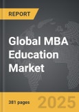 MBA Education - Global Strategic Business Report- Product Image