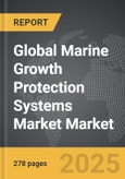 Marine Growth Protection Systems Market - Global Strategic Business Report- Product Image