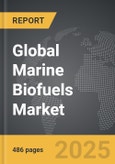 Marine Biofuels - Global Strategic Business Report- Product Image