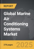Marine Air Conditioning Systems - Global Strategic Business Report- Product Image