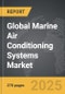 Marine Air Conditioning Systems - Global Strategic Business Report - Product Thumbnail Image