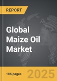 Maize Oil - Global Strategic Business Report- Product Image