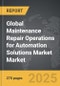Maintenance Repair Operations for Automation Solutions Market - Global Strategic Business Report - Product Thumbnail Image