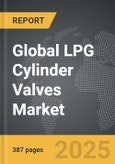 LPG Cylinder Valves - Global Strategic Business Report- Product Image