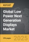 Low Power Next Generation Displays - Global Strategic Business Report - Product Thumbnail Image