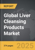 Liver Cleansing Products - Global Strategic Business Report- Product Image