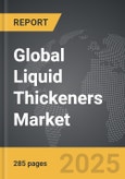 Liquid Thickeners - Global Strategic Business Report- Product Image