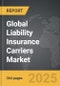 Liability Insurance Carriers - Global Strategic Business Report - Product Thumbnail Image