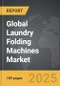 Laundry Folding Machines - Global Strategic Business Report - Product Thumbnail Image