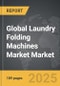 Laundry Folding Machines Market - Global Strategic Business Report - Product Image