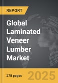 Laminated Veneer Lumber - Global Strategic Business Report- Product Image