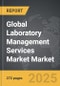 Laboratory Management Services Market - Global Strategic Business Report - Product Thumbnail Image