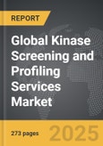 Kinase Screening and Profiling Services - Global Strategic Business Report- Product Image