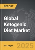 Ketogenic Diet - Global Strategic Business Report- Product Image