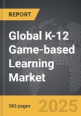 K-12 Game-based Learning - Global Strategic Business Report- Product Image