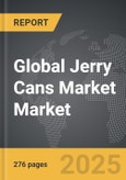 Jerry Cans Market - Global Strategic Business Report- Product Image