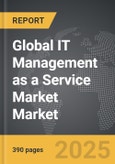 IT Management as a Service Market - Global Strategic Business Report- Product Image