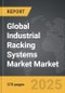 Industrial Racking Systems Market - Global Strategic Business Report - Product Thumbnail Image