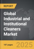 Industrial and Institutional Cleaners - Global Strategic Business Report- Product Image
