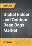 Indoor and Outdoor Bean Bags - Global Strategic Business Report- Product Image