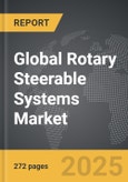 Rotary Steerable Systems - Global Strategic Business Report- Product Image