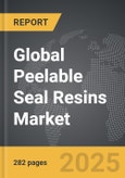 Peelable Seal Resins - Global Strategic Business Report- Product Image