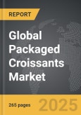 Packaged Croissants - Global Strategic Business Report- Product Image