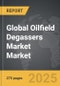 Oilfield Degassers Market - Global Strategic Business Report - Product Image