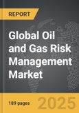 Oil and Gas Risk Management - Global Strategic Business Report- Product Image