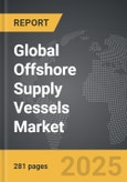 Offshore Supply Vessels - Global Strategic Business Report- Product Image